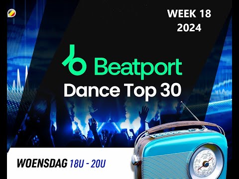 Beatport Top 30 (Week 18 - 2024)