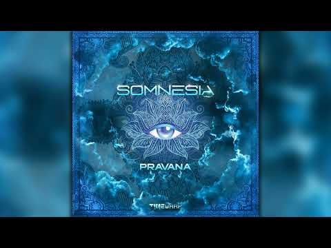 Somnesia - Pravana (timewarp148/Geomagnetic Records/Psytrance)::Full Album