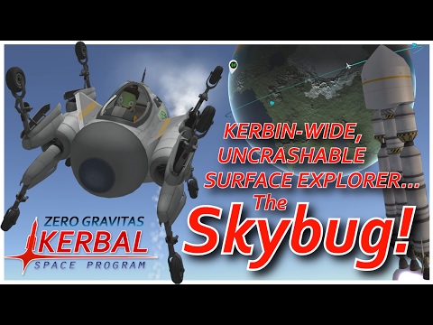 "Skybug!" Uncrashable*, Kerbin-wide, Flying Rover for Multi-site Surface & Air Contracts. [Tutorial]