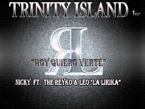 Hoy quiero verte   Nicky Ft  The Reyko & Leo- leslie recods