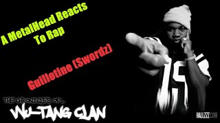 Guillotine (Swordz) By. Raekwon (A MetalHead Reacts To Rap)