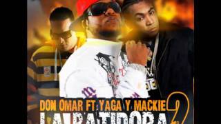 Don Omar Ft. Yaga &amp; Mackie - La Batidora 2