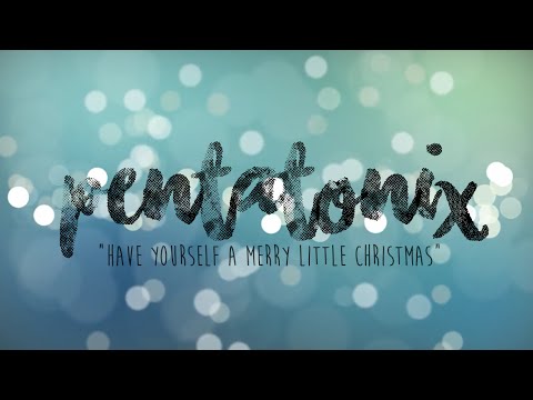 Have Yourself A Merry Little Christmas