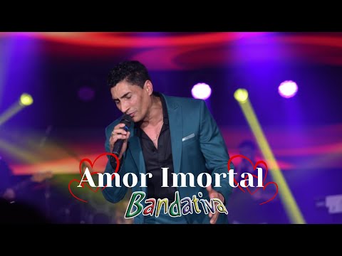 BANDATIVA - AMOR IMORTAL  ( DVD AO VIVO )
