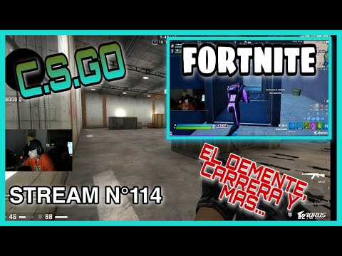 LIT KILLAH, JUGANDO FORTNITE | CS GO CON EL DEMENTE CARRERA Y MAS...!