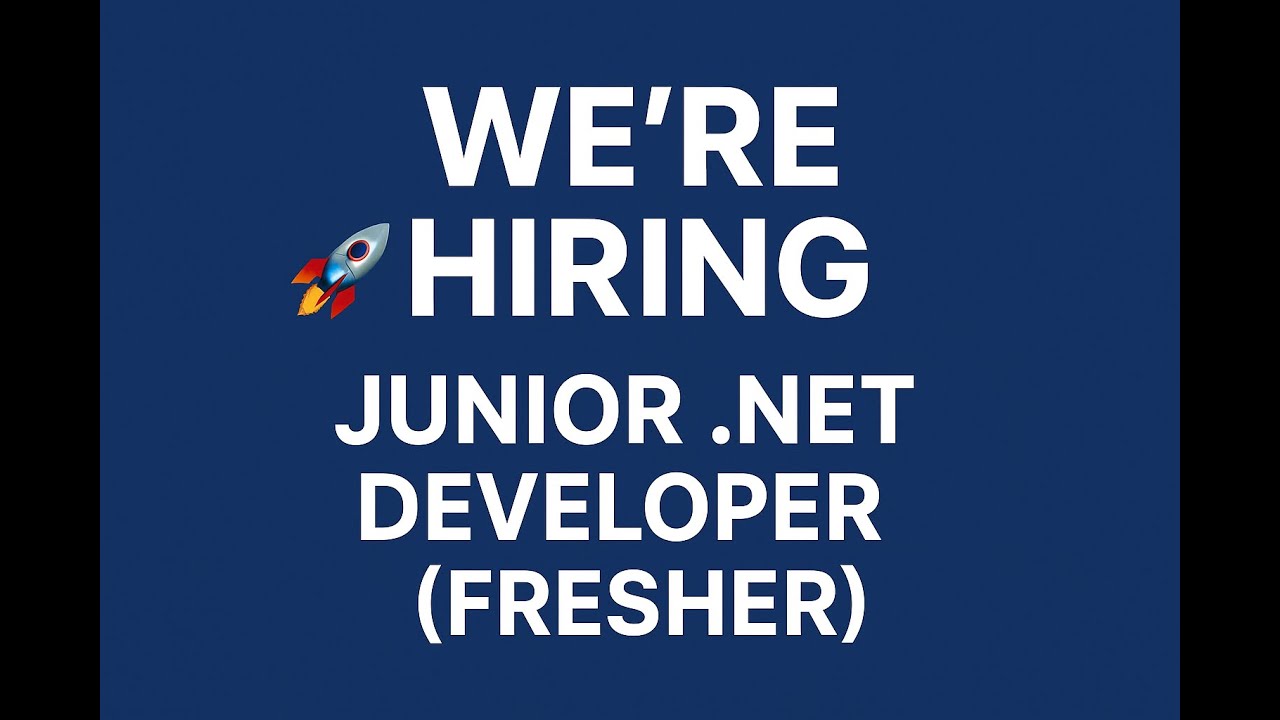 🚀 We’re Hiring – Junior .NET Developer (Fresher) 🚀