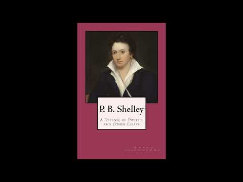 P. B. Shelley: A Defense of Poetry, and Other Essays by Percy Bysshe Shelley — free full audiobook