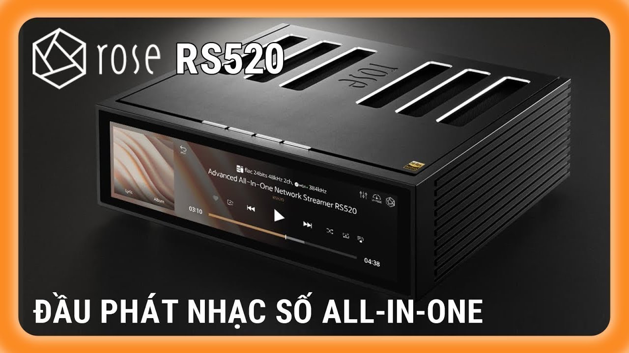 Hifi Rose RS520 - Streamer màn hình 12,6in + 250W + ESS DAC, liệu có đối thủ trong tầm 100 triệu?