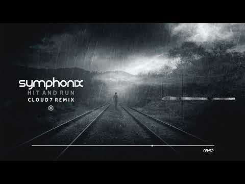 Symphonix - Hit And Run (Cloud7 Remix)