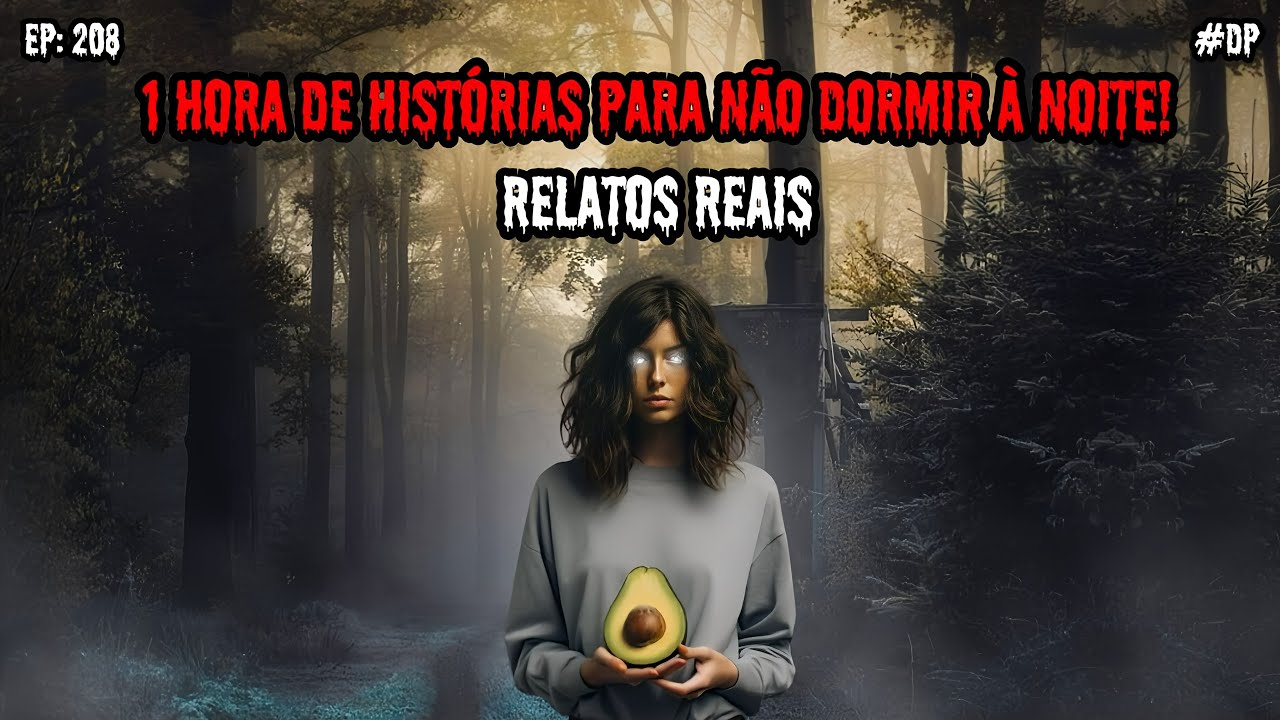 1 HORA DE TERROR - 6 RELATOS REAIS | EP.208 #dp