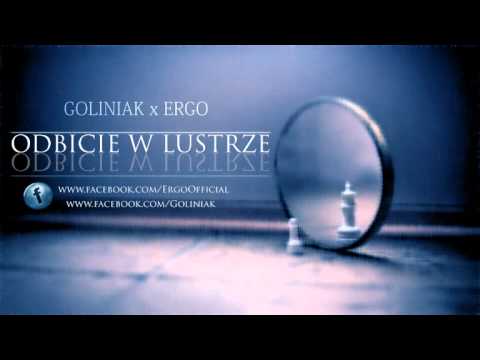 Goliniak x Ergo - Odbicie w lustrze