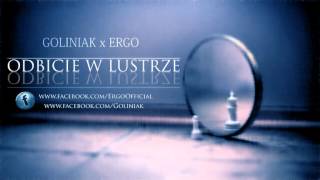Goliniak x Ergo - Odbicie w lustrze