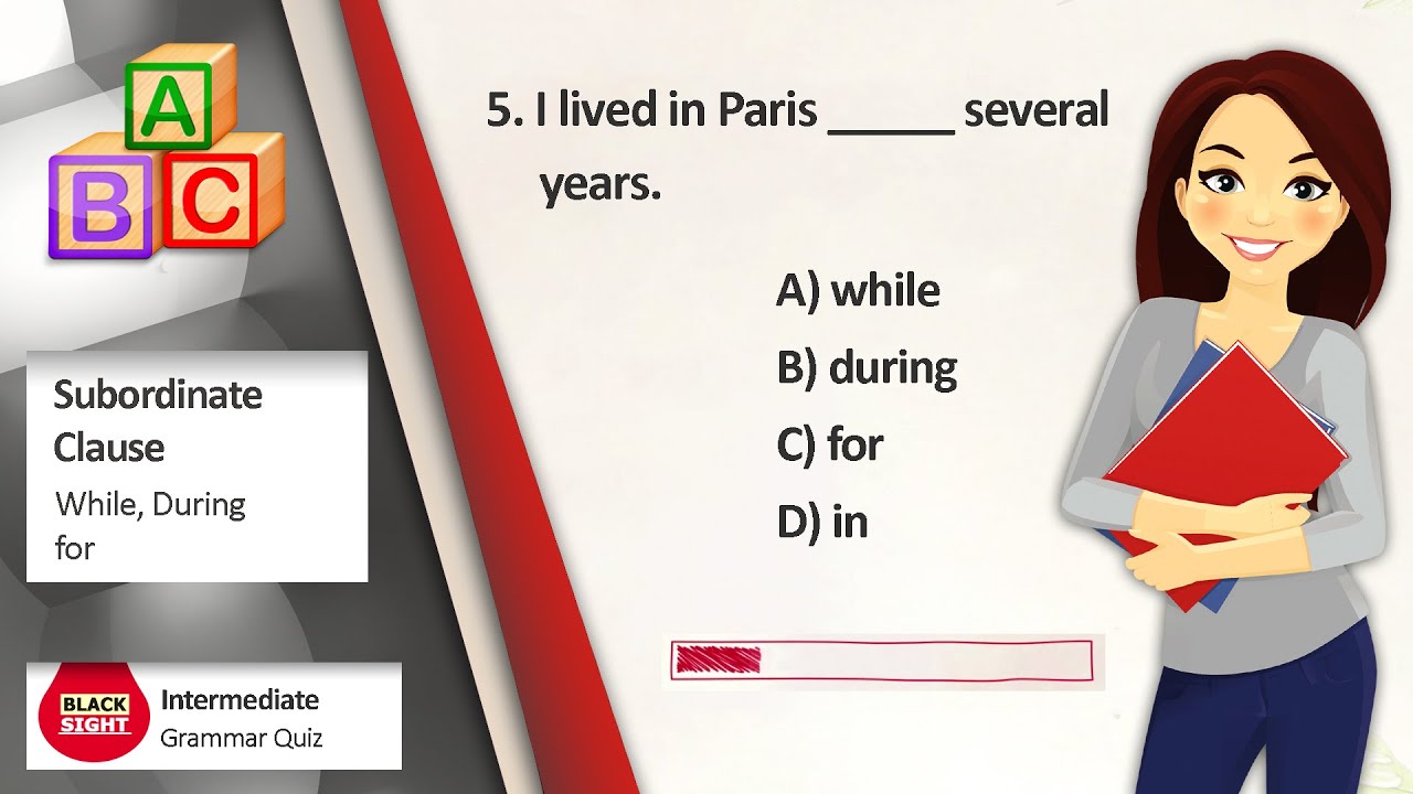 Grammar Quiz : Subordinate Clause ( While, During, For) | Black Sight #quiz