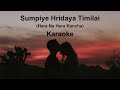 Sumpiye Hridaya Timilai (Hera Na Hera Kancha) | Karaoke