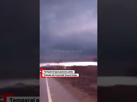 Temporal atinge Canindé Ceará #chuvas