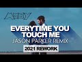 Moby  - Everytime You Touch Me 2021 (Jason Parker Remix Edit)