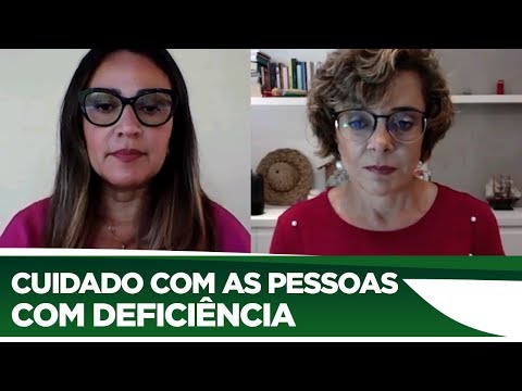 Rejane Dias comenta os cuidados com as pessoas com deficiência durante a pandemia - 21/05/20