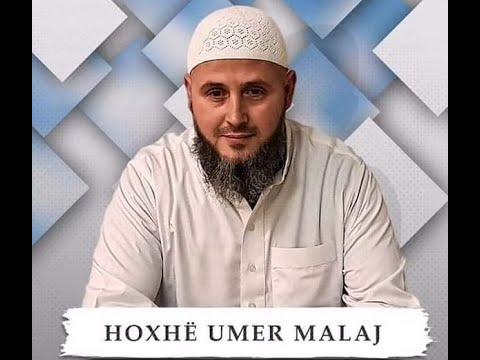 Begatija me madhe ne ket muaj  është zbritja e Kuranit hoxhë Umer Malaj