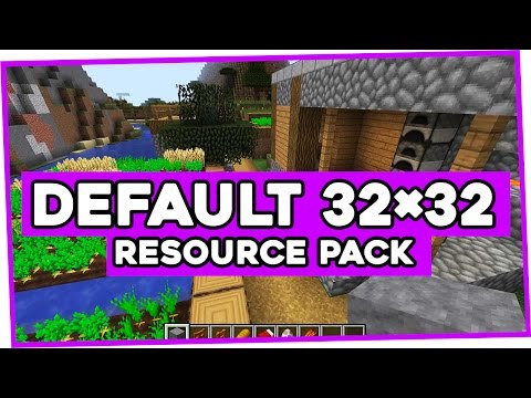 Default 32×32 Resource Pack for Minecraft 1.11/1.10.2 | Default 32x32 Texture Packs