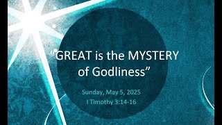 Great is the Mystery of Godliness | Eric Brown
