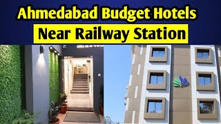 AHMEDABAD HOTELS | AHMEDABAD BUDGET HOTEL NEAR RAILWAY STATION | BEST HOTELS IN 