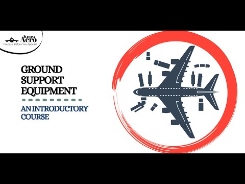 Lecture 19 | How all GSE work together? | Ground Support Equipment Lecture Series | Know Aero