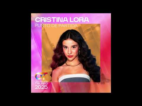 Cristina – Punto de partida - Operación Triunfo 2025