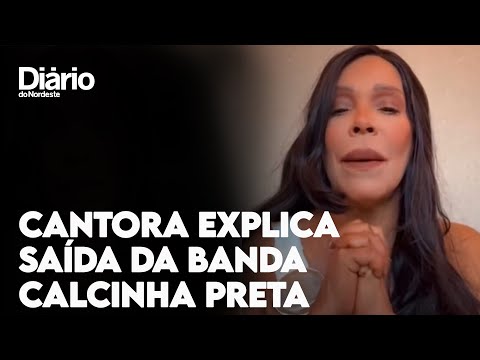 Silvânia Aquino explica saída da Calcinha Preta: 'não foi opção minha'
