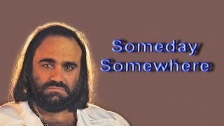 Someday Somewhere _ Demis Roussos + Lyrics