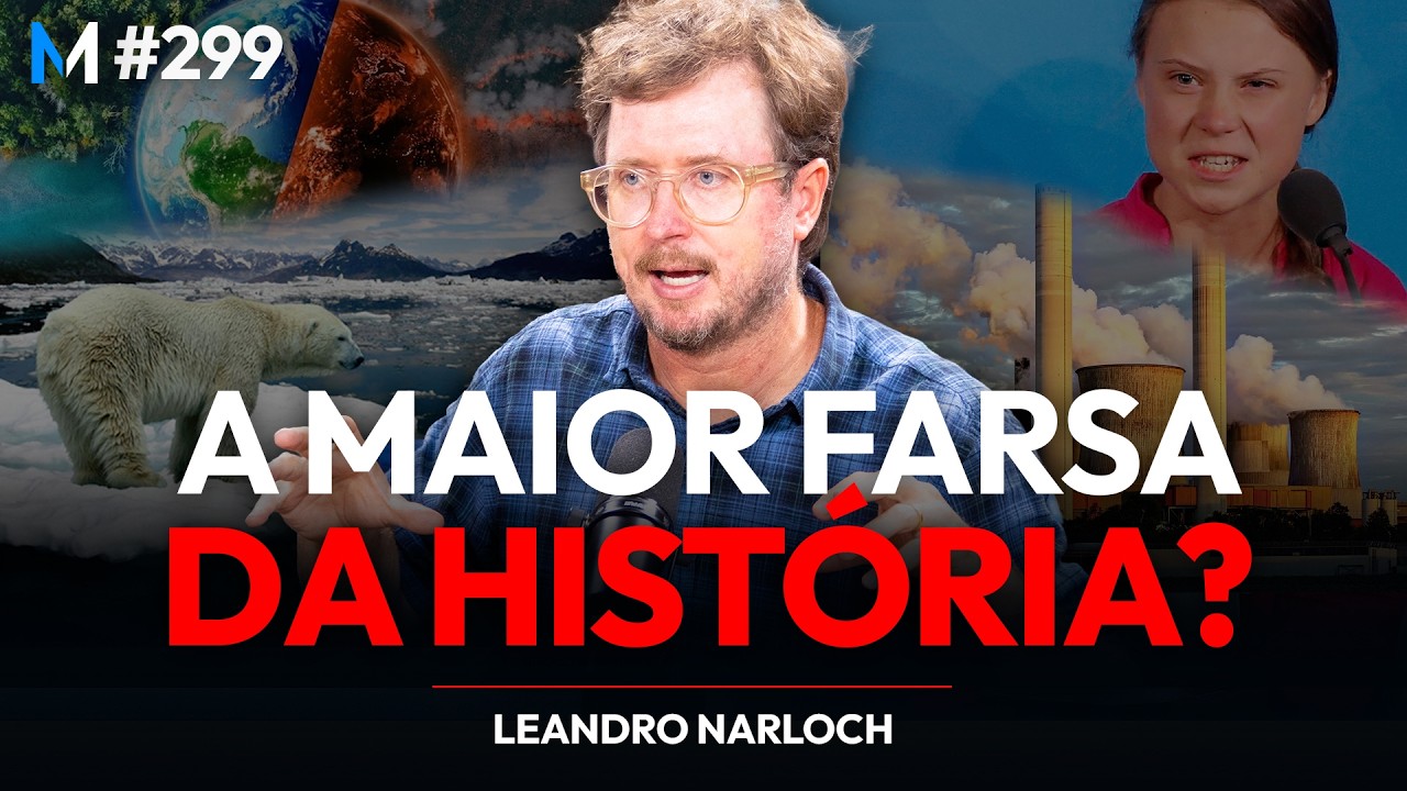 AQUECIMENTO GLOBAL: VERDADES INCONVENIENTES QUE POUCOS TEM CORAGEM DE FALAR | Market Makers #299