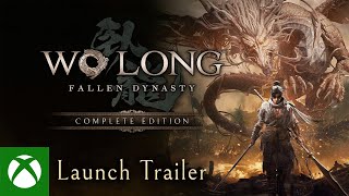 Wo Long: Fallen Dynasty Complete Edition Launch Trailer Trailer