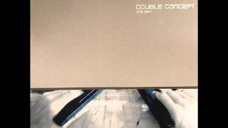 Double Concept - One Day (Mass In Orbit Remix)