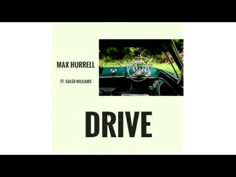 Max Hurrell-Drive (Ft. Caleb Williams)