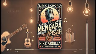 Download lagu Lirik & Chord Gitar | Mengapa Harus Berpisah - Nike Ardilla (Cover Ressa) mp3