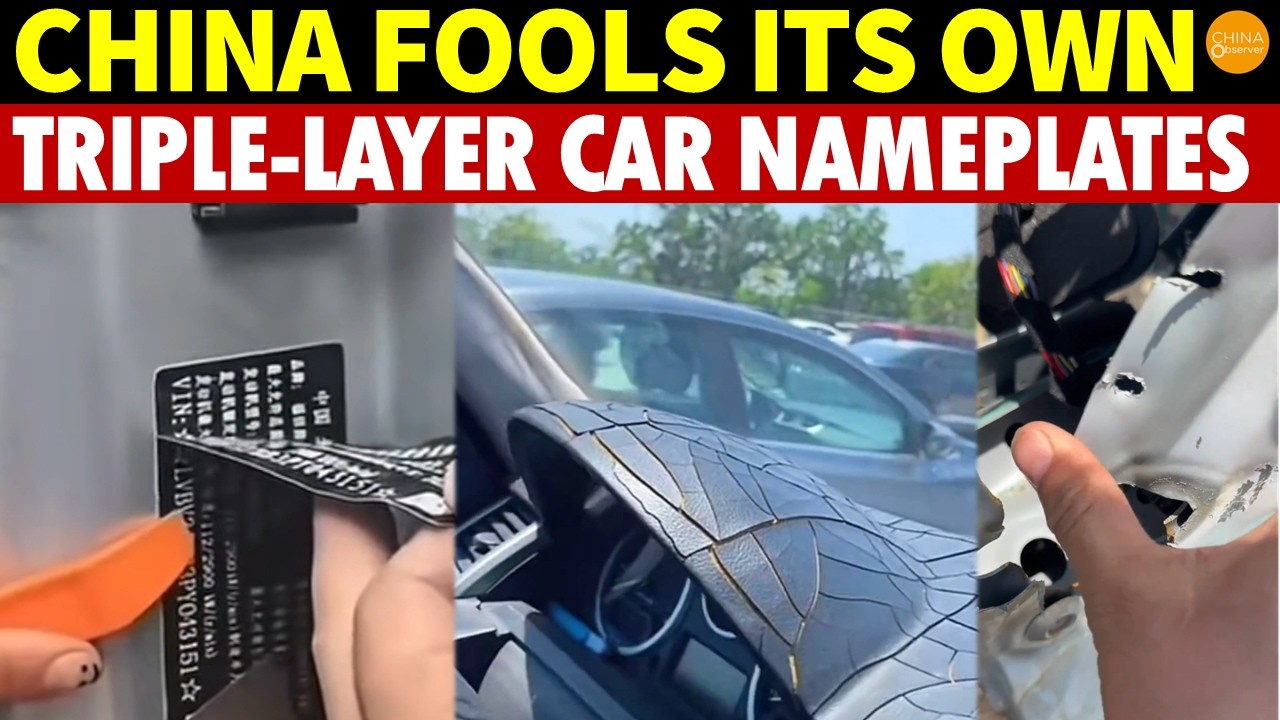 China Fools Its Own! Triple-Layer Car Nameplates, Conflicting Dates, Paper-Thin Industrial Waste