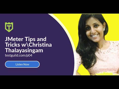 JMeter Tips and Tricks with Christina Thalayasingam