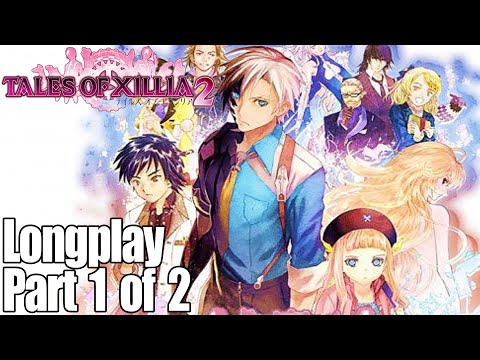Tales of Xillia 2 Longplay (Part 1 of 2) (All Character Stories and Sidequests Included)