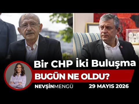 Özel ve Kılıçdaroğlu Ankara’da Ne Yapacak? | Nevşin Mengü Bugün Ne Oldu?