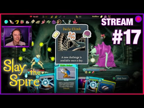 FIRST TIME TRYING A DAILY CLIMB! Slay The Spire stream #17