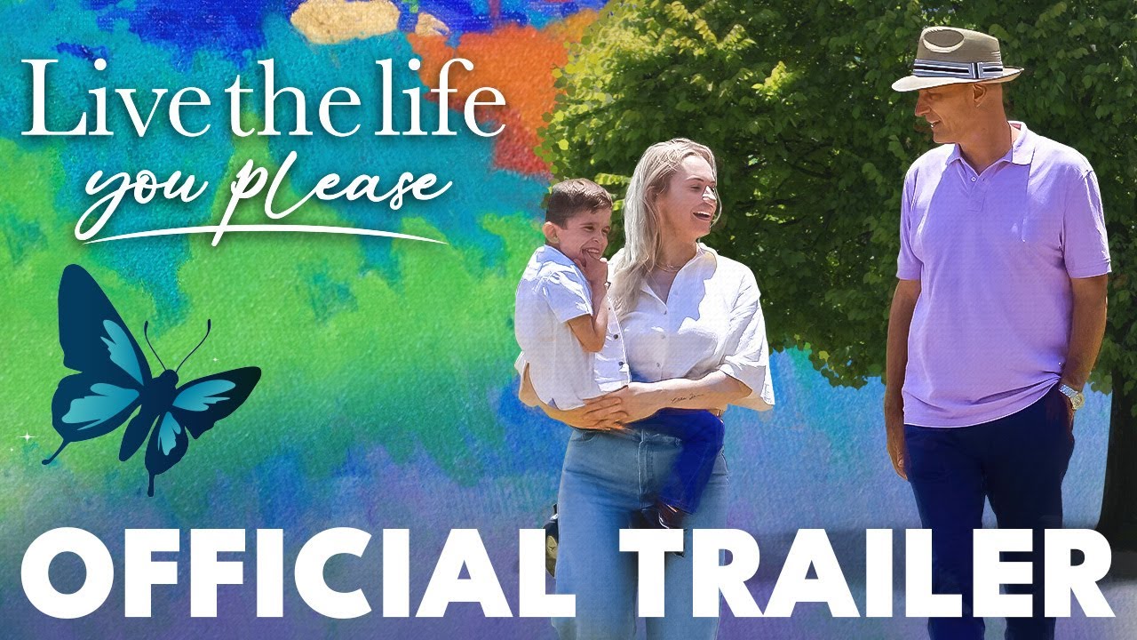 LIVE THE LIFE YOU PLEASE | Official Trailer HD