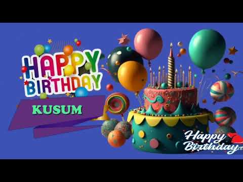 happy birthday#kusum