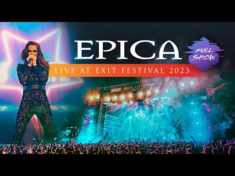 EPICA - Live at EXIT Festival 2023 (Full show)