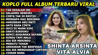 Download lagu Shinta Arsinta Ft Vita Alvia Tak Sedalam Ini Full Album Koplo Terbaru Viral mp3