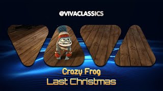 Crazy Frog - Last Christmas | Official Video | VIVA CLASSICS