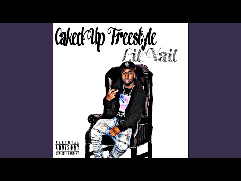 Caked Up Freestyle