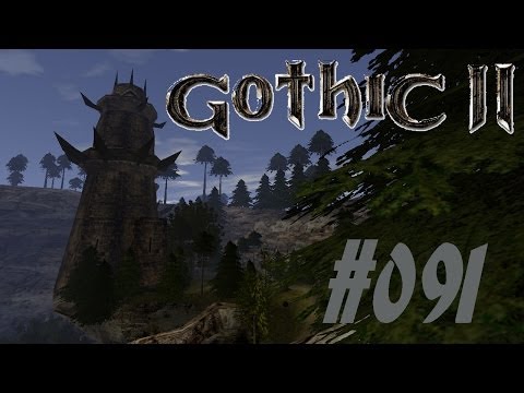 Let's Play Gothic 2 Die Nacht des Raben [Deutsch] [HD] Part #091