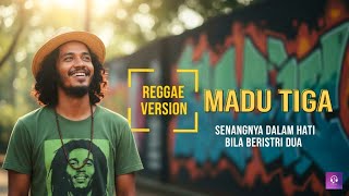 Download lagu Madu Tiga - P.Ramlee | Cover Reggae Version mp3 Download lagu Madu Tiga - P.Ramlee | Cover Reggae Version mp3