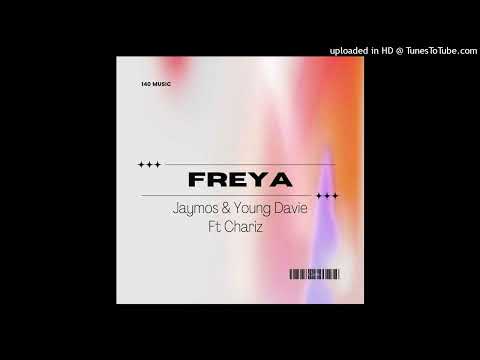 FREYA (2022 OFFICIAL AUDIO) Jaymos & Yung Davie ft Chariz (140 Music)