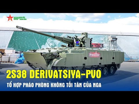 2S38 Derivatsiya-PVO – Tổ hợp pháo phòng không tối tân của Nga - Báo QĐND