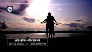 Above & Beyond ft Richard Bedford - With Your Hope [HD HQ]